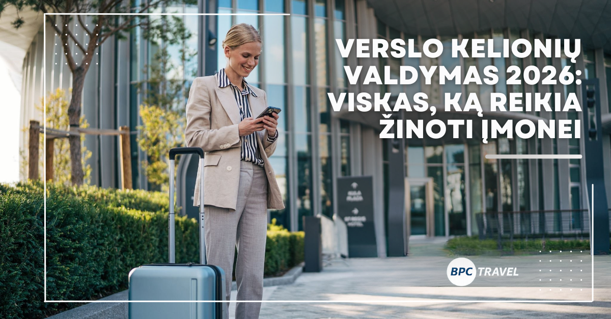 verslo kelionių valdymas 2026